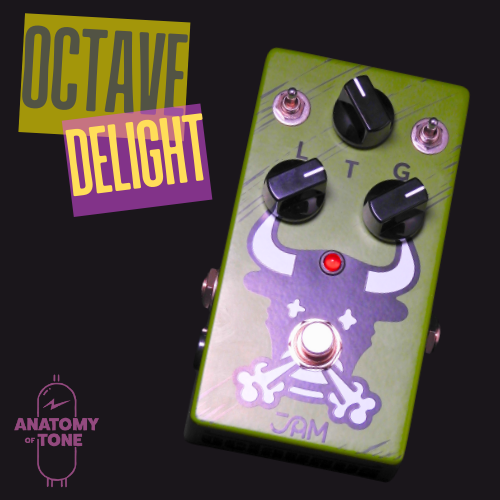 Octave Fuzz Perfected? A Deep Dive into the JAM Octaurus — Anatomy